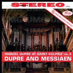 Marcel Dupré at Saint-Sulpice, Vol. 5: Dupré & Messiaen