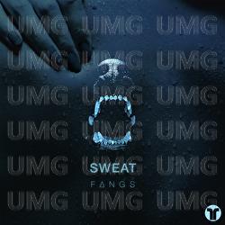 Sweat - Fangs