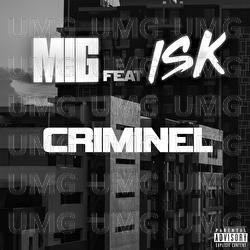 Criminel - Mig, ISK