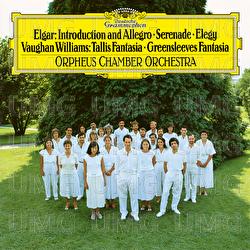 Elgar: Serenade For Strings; Elegy; Vaughan Williams: Fantasia On A Theme By Thomas Tallis; Fantasia On Greensleeves; Purcell: Ciacona in G Minor - Orpheus Chamber Orchestra