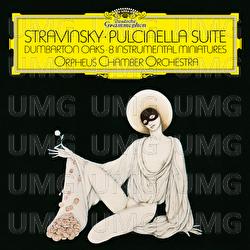 Stravinsky: Pulcinella; Concerto in E-Flat Major "Dumbarton Oaks" ; 8 Instrumental Miniatures For 15 Players