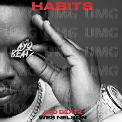 Habits - Ayo Beatz, Wes Nelson