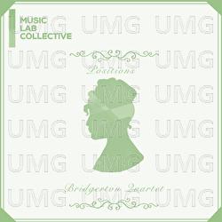 Positions (arr. quartet) - Music Lab Collective