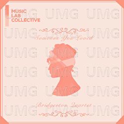 Someone You Loved (arr. quartet) - Music Lab Collective