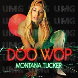 Doo Wop - Montana Tucker