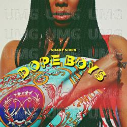 Dope Boys - Soaky Siren