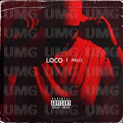 Loco - Melo