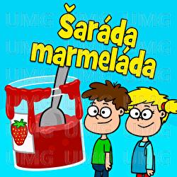 &Scaron;ar&aacute;da marmel&aacute;da - Hur&aacute;, dětsk&eacute; p&iacute;sničky