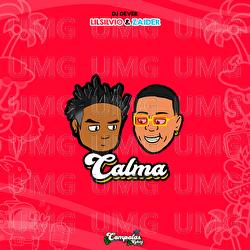Calma - Lil Silvio, Zaider, DJ Dever