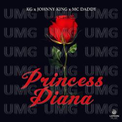 Princess Diana - KG, Johnny King, Mc Daddy