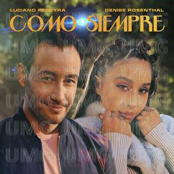 Como Siempre - Luciano Pereyra, Denise Rosenthal