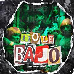 No Le Bajo - ECKO, Omar Varela