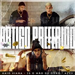 Artigo Preferido - Kaio Viana, JS O M&atilde;o de Ouro, Azzy