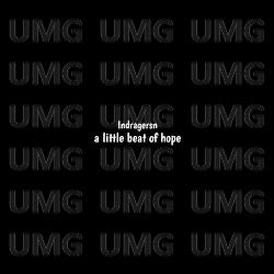 A Little Beat of Hope - INDRAGERSN