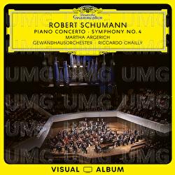 Schumann: Piano Concerto; Symphony No. 4