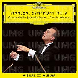 Mahler: Symphony No. 9 - Gustav Mahler Jugendorchester, Claudio Abbado