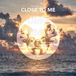 Close To Me - Brunewell