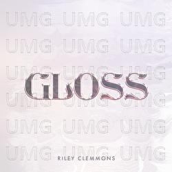 Gloss - Riley Clemmons