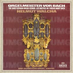 Organ Masters Before Bach - Helmut Walcha