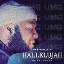 Hallelujah - Ugh Oufwey