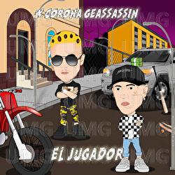 El Jugador - W. Corona, Geassassin