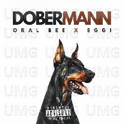 Dobermann - Oral Bee, Eggi