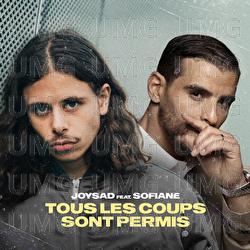 Tous les coups sont permis - joysad, Sofiane