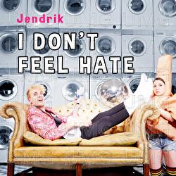 I Don't Feel Hate - Jendrik