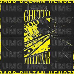 GHETTOMILLION&Auml;R - Bass Sultan Hengzt