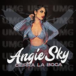 Cierra La Boca - Angie Sky