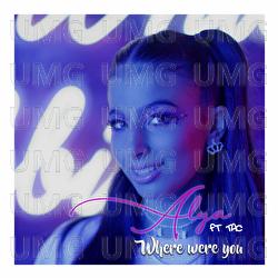 Where Were You - Alya, Tac