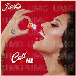 Call On Me - RAYE
