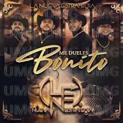 Me Dueles Bonito - La Nueva Estrategia