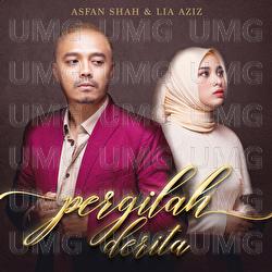 Pergilah Derita - Asfan Shah, Lia Aziz