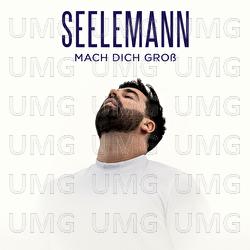 Mach dich gro&szlig; - SEELEMANN