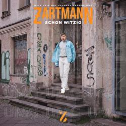 Schon witzig - Zartmann