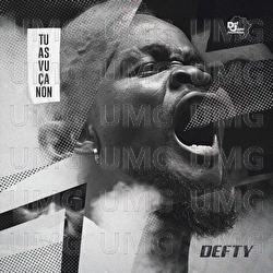 Tu as vu &ccedil;a non - Defty