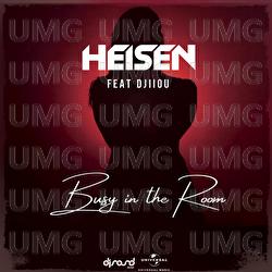 Busy In The Room - Heisen, Djiiou