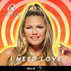 I Need Love - Gisele Abramoff