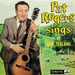 Pat Rogers Sings Of New Zealand - Pat Rogers