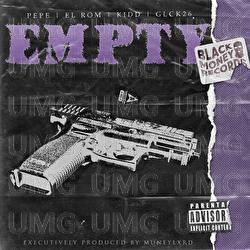 Empty - Pepe, El Rom, MUNEYLXRD