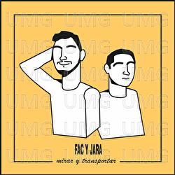Mirar Y Transportar - FAC y JARA