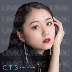 G.t.b - Mizuki Murota