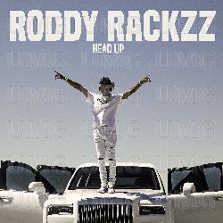 Head Up - Roddy Rackzz