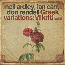 Greek Variations: Santorin, Omonoia, Delphi, Kerkyra, Metorea, Kriti - Neil Ardley, Ian Carr, Don Rendell