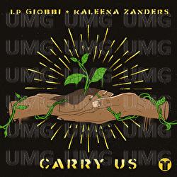 Carry Us - LP Giobbi, Kaleena Zanders