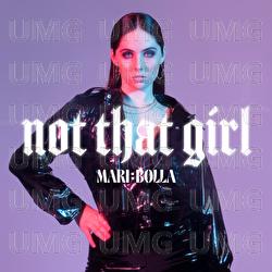 Not That Girl - Mari B&oslash;lla