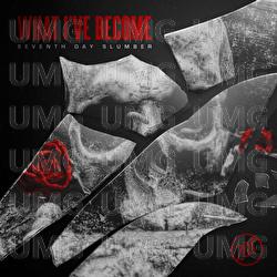 What I've Become - Seventh Day Slumber