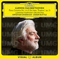 Beethoven: Piano Concerto No. 5 in E Flat Major, Op. 73 "Emperor" - Krystian Zimerman, London Symphony Orchestra, Simon Rattle