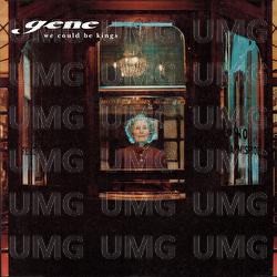 We Could Be Kings - Gene